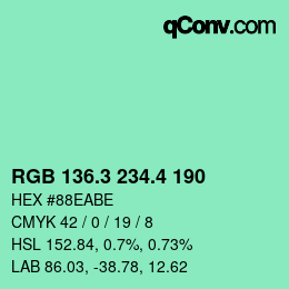 カラーコード: RGB 136.3 234.4 190 | qconv.com