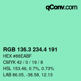 カラーコード: RGB 136.3 234.4 191 | qconv.com