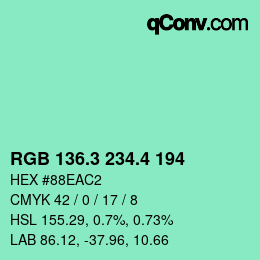 カラーコード: RGB 136.3 234.4 194 | qconv.com