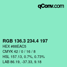 カラーコード: RGB 136.3 234.4 197 | qconv.com