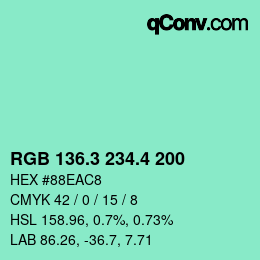 カラーコード: RGB 136.3 234.4 200 | qconv.com
