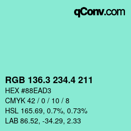 カラーコード: RGB 136.3 234.4 211 | qconv.com