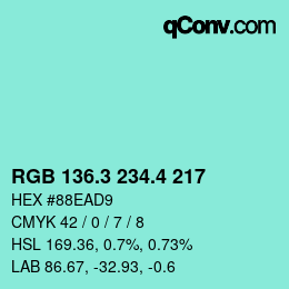 カラーコード: RGB 136.3 234.4 217 | qconv.com