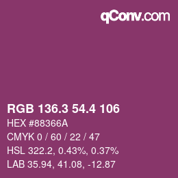 カラーコード: RGB 136.3 54.4 106 | qconv.com