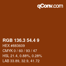 カラーコード: RGB 136.3 54.4 9 | qconv.com