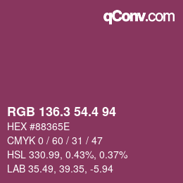 カラーコード: RGB 136.3 54.4 94 | qconv.com