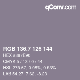 カラーコード: RGB 136.7 126 144 | qconv.com