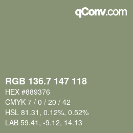 カラーコード: RGB 136.7 147 118 | qconv.com