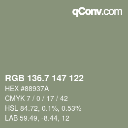 カラーコード: RGB 136.7 147 122 | qconv.com