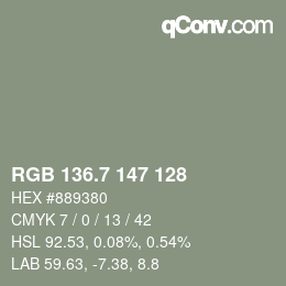 カラーコード: RGB 136.7 147 128 | qconv.com