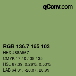 カラーコード: RGB 136.7 165 103 | qconv.com