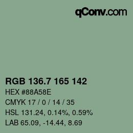 カラーコード: RGB 136.7 165 142 | qconv.com
