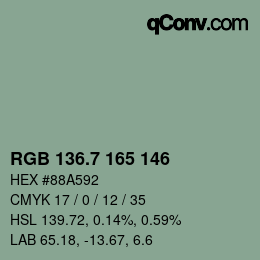 カラーコード: RGB 136.7 165 146 | qconv.com