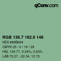 カラーコード: RGB 136.7 182.6 148 | qconv.com