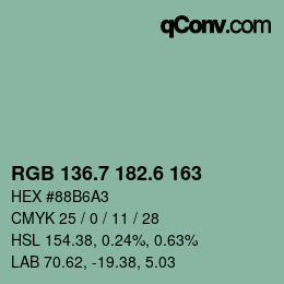 カラーコード: RGB 136.7 182.6 163 | qconv.com