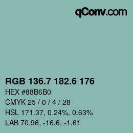カラーコード: RGB 136.7 182.6 176 | qconv.com