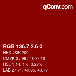 カラーコード: RGB 136.7 2.6 0 | qconv.com