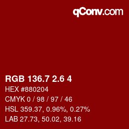 カラーコード: RGB 136.7 2.6 4 | qconv.com