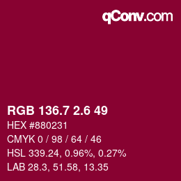 カラーコード: RGB 136.7 2.6 49 | qconv.com
