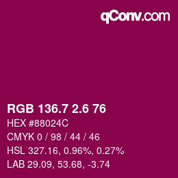 カラーコード: RGB 136.7 2.6 76 | qconv.com