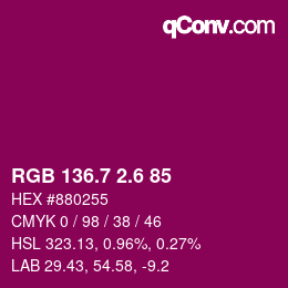 カラーコード: RGB 136.7 2.6 85 | qconv.com