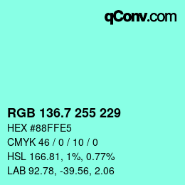 カラーコード: RGB 136.7 255 229 | qconv.com
