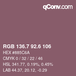 カラーコード: RGB 136.7 92.6 106 | qconv.com
