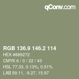 カラーコード: RGB 136.9 146.2 114 | qconv.com