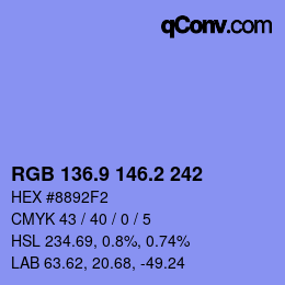 カラーコード: RGB 136.9 146.2 242 | qconv.com