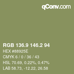 カラーコード: RGB 136.9 146.2 94 | qconv.com