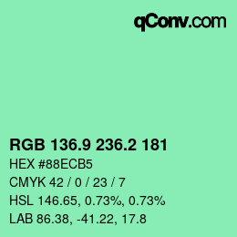 カラーコード: RGB 136.9 236.2 181 | qconv.com