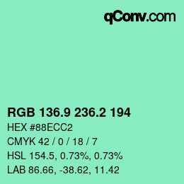 カラーコード: RGB 136.9 236.2 194 | qconv.com