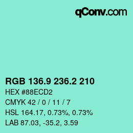カラーコード: RGB 136.9 236.2 210 | qconv.com