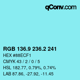 Color code: RGB 136.9 236.2 241 | qconv.com