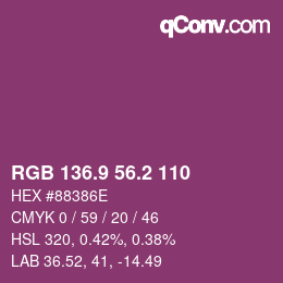 カラーコード: RGB 136.9 56.2 110 | qconv.com