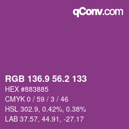カラーコード: RGB 136.9 56.2 133 | qconv.com