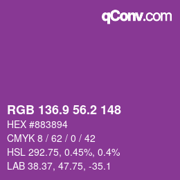 カラーコード: RGB 136.9 56.2 148 | qconv.com