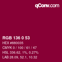 Color code: RGB 136 0 53 | qconv.com