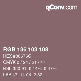 カラーコード: RGB 136 103 108 | qconv.com