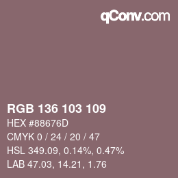 Color code: RGB 136 103 109 | qconv.com