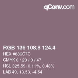 カラーコード: RGB 136 108.8 124.4 | qconv.com
