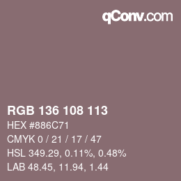Color code: RGB 136 108 113 | qconv.com