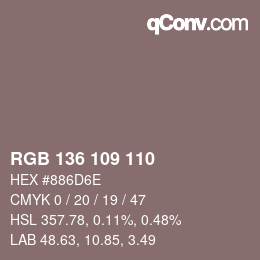 Color code: RGB 136 109 110 | qconv.com