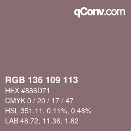 Color code: RGB 136 109 113 | qconv.com