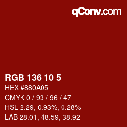 カラーコード: RGB 136 10 5 | qconv.com