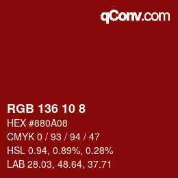 カラーコード: RGB 136 10 8 | qconv.com