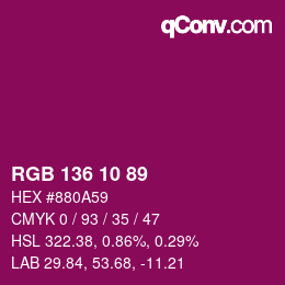 Color code: RGB 136 10 89 | qconv.com
