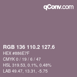カラーコード: RGB 136 110.2 127.6 | qconv.com