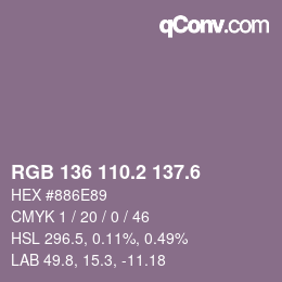 カラーコード: RGB 136 110.2 137.6 | qconv.com