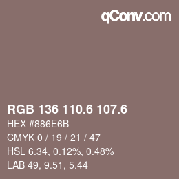 カラーコード: RGB 136 110.6 107.6 | qconv.com